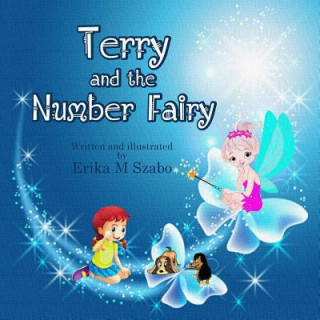 Kniha Terry and the Number Fairy Erika M. Szabo