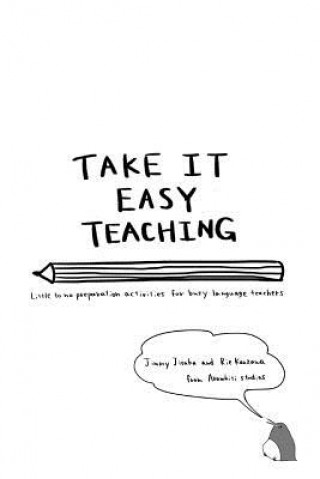 Knjiga Take it Easy Teaching Jimmy Jisaka