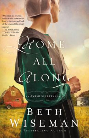 Kniha Home All Along Beth Wiseman