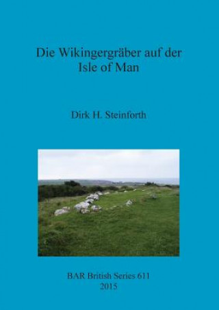 Livre Wikingergraber auf der Isle of Man Dirk H. Steinforth