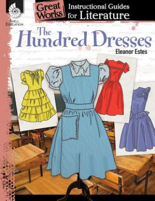 Книга Hundred Dresses: An Instructional Guide for Literature Jodene Smith