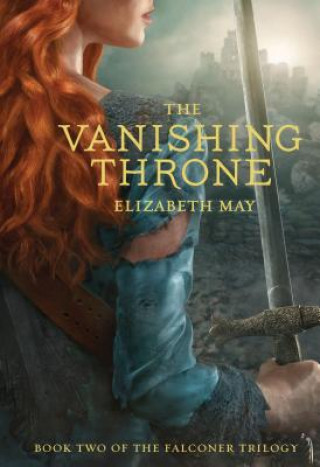Книга The Vanishing Throne: Book Two of the Falconer Trilogy (Young Adult Books, Fantasy Novels, Trilogies for Young Adults) Elizabeth May