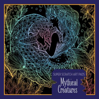 Könyv Super Scratch Art Pads: Mythical Creatures Sterling Children's