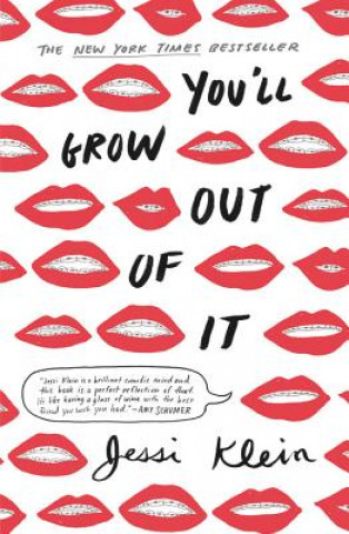 Book You'll Grow Out of It Jessi Klein