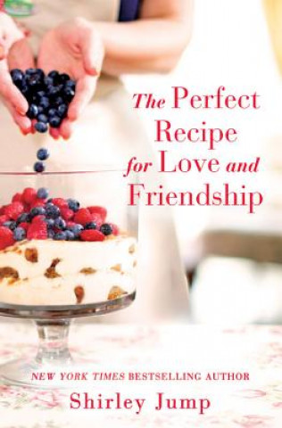 Carte Perfect Recipe for Love and Friendship Shirley Jump
