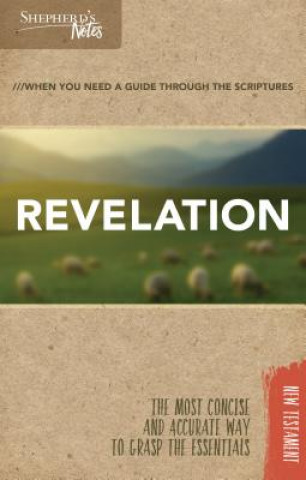 Carte Shepherd's Notes: Revelation Edwin Blum