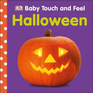 Kniha Baby Touch and Feel: Halloween DK