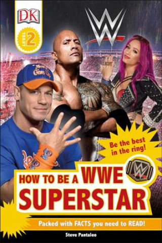 Kniha DK Readers L2: WWE: How to be a WWE Superstar DK