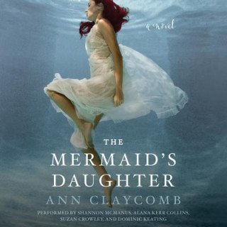 Hanganyagok The Mermaid's Daughter Ann Claycomb