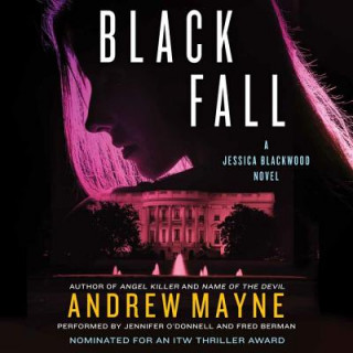 Audio Black Fall: A Jessica Blackwood Novel Andrew Mayne