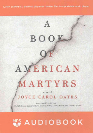 Audio A Book of American Martyrs Joyce Carol Oates