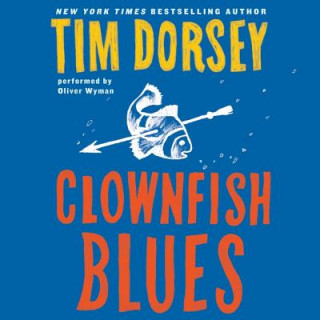 Audio Clownfish Blues Tim Dorsey