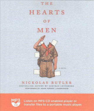 Digital The Hearts of Men Nickolas Butler