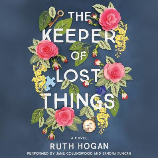 Audio The Keeper of Lost Things Ruth Hogan