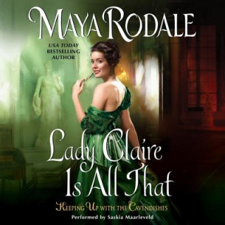 Digital Lady Claire Is All That: Keeping Up with the Cavendishes Maya Rodale