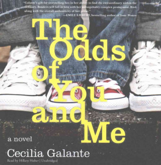 Hanganyagok The Odds of You and Me Cecilia Galante