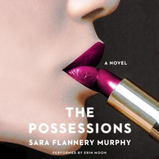 Hanganyagok The Possessions Sara Flannery Murphy