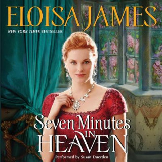 Audio Seven Minutes in Heaven Eloisa James