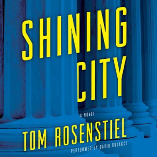 Audio Shining City Tom Rosenstiel