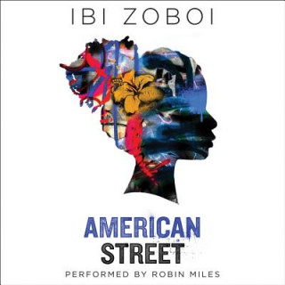 Audio American Street Ibi Zoboi