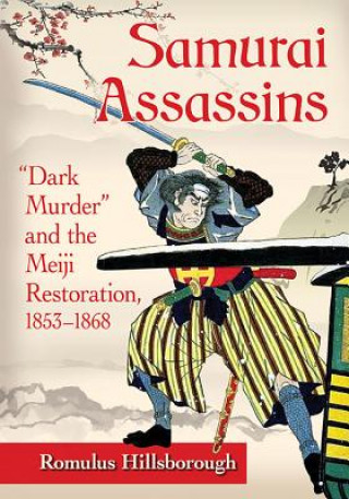 Kniha Samurai Assassins Romulus Hillsborough