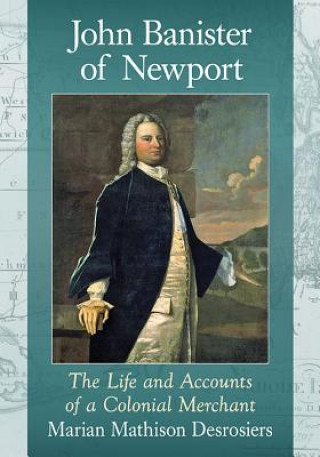 Book John Banister of Newport Marian Mathison Desrosiers