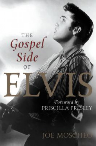 Buch Gospel Side of Elvis Joe Moscheo