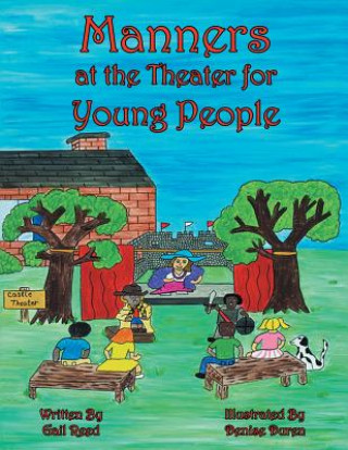 Livre Manners at the Theater for Young People Gail Reed