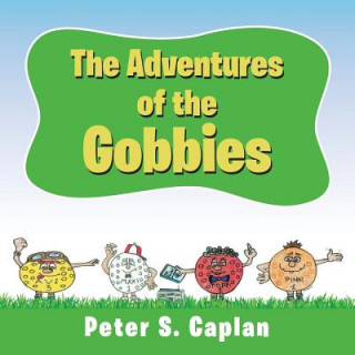 Kniha Adventures of the Gobbies Peter S. Caplan