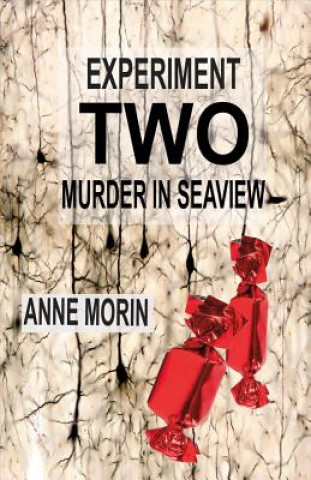 Книга Experiment Two: Murder in Seaview Anne M. Morin