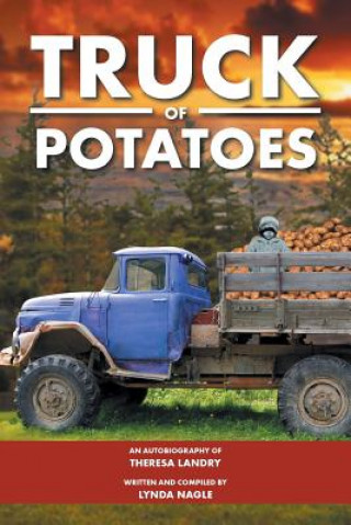 Carte Truck of Potatoes Theresa Landry