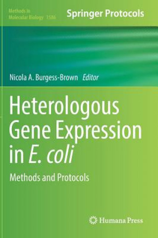 Książka Heterologous Gene Expression in E.coli Nicola A. Burgess-Brown