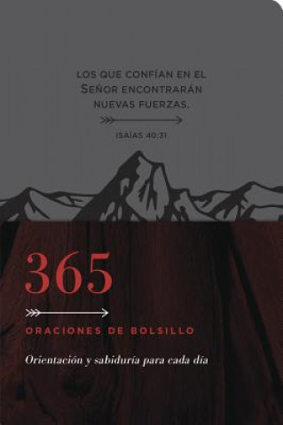 Livre 365 Oraciones de Bolsillo: Orientación Y Sabiduría Para Cada Día Ronald A. Beers