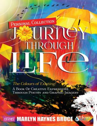 Book Personal Collection...JOURNEY THROUGH LIFE Marlyn Haynes Bruce