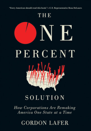 Buch One Percent Solution Gordon Lafer