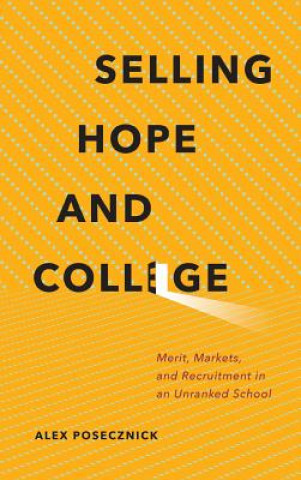 Libro Selling Hope and College Alex Posecznick