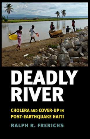 Kniha Deadly River Ralph R. Frerichs