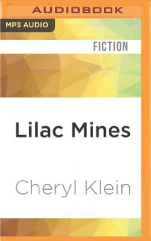 Digitale LILAC MINES                  M Cheryl Klein