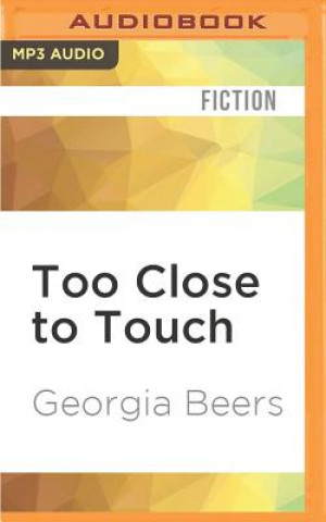 Digital TOO CLOSE TO TOUCH           M Georgia Beers