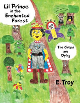 Buch Lil Prince in the Enchanted Forest E. Troy