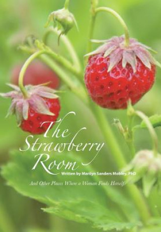 Knjiga Strawberry Room-- Phd Marilyn Sanders Mobley
