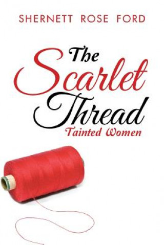 Buch Scarlet Thread Shernett Rose Ford