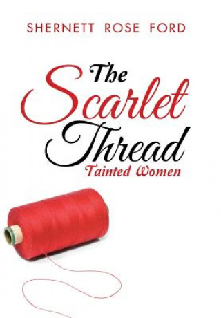 Buch Scarlet Thread Shernett Rose Ford