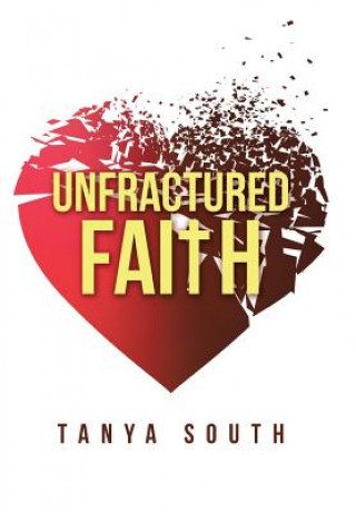 Книга Unfractured Faith Tanya South