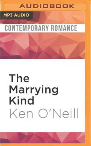 Digital MARRYING KIND                M Ken O'Neill