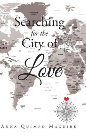 Book Searching for the City of Love Anna Quimpo Maguire