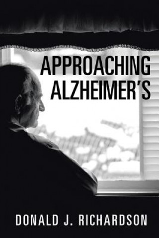 Kniha Approaching Alzheimer's Donald J. Richardson