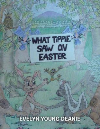 Carte What Tippie Saw on Easter Evelyn Young Deanie