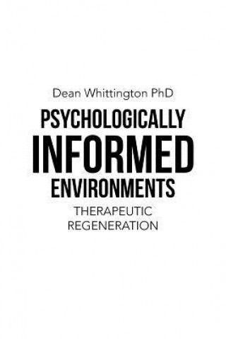 Könyv Psychologically Informed Environments Dean Whittington Phd