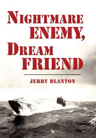 Könyv Nightmare Enemy, Dream Friend Jerry Blanton